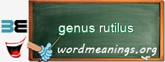 WordMeaning blackboard for genus rutilus